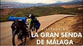 LA GRAN SENDA DE MÁLAGA - Bikepacking 250km - Spain