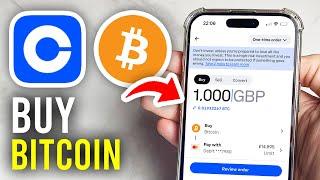 How To Buy Bitcoin On Coinbase - Full Guide