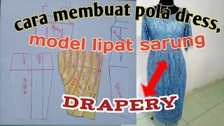 pola dress model lipat sarung  #dressdrapery#