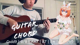 GOTOUBUN NO HANAYOME ∬ OP song guitar chord cover - Gotoubun no Katachi『五等分の花嫁∬』「 中野家の五つ子五等分のカタチ」