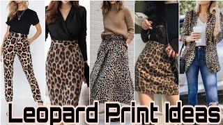 Leopard PrintAnimal Print Styling Ideas