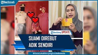 Viral Istri Polisi Curhat Suami Direbut Adik Sendiri