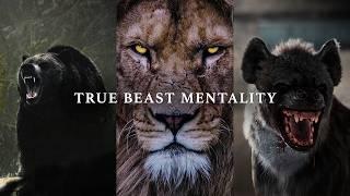 TRUE BEAST MENTALITY - Best Motivational Video Speeches Compilation