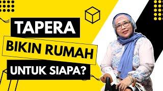 TAPERA Bikin Rumah Untuk Siapa ?