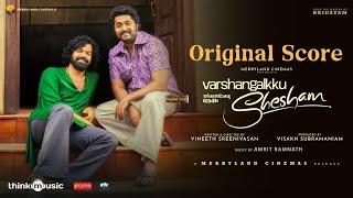 Varshangalkku Shesham - Original Score PranavDhyanAmrit Ramnath VineethVisakhMerryland Cinemas
