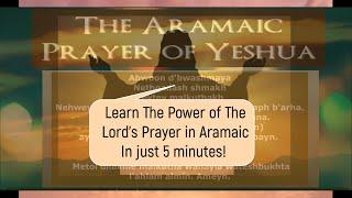 Learn Aramaic Lords Prayer in only FIVE Minutes wout background music