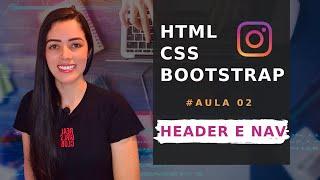 Inserindo Header e Nav no perfil do Instagram com HTML CSS e Bootstrap #Aula02