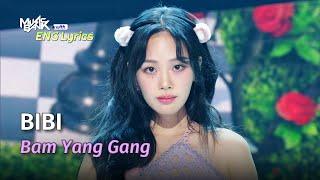 BIBI 비비 - Bam Yang Gang Lyrics  KBS WORLD TV 240216