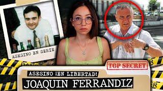 JOAQUIN FERRANDIZ EL TED BUNDY Español ¡En LIBERTAD