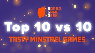 BoardGameGeek Top 10 vs 10 - Tasty Minstrel Games