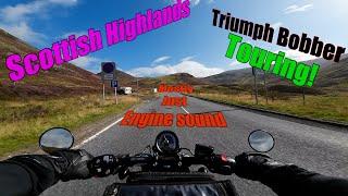 What its like TOURING on a TRIUMPH BOBBER To the Scottish Highlands  Mostly engine sound only