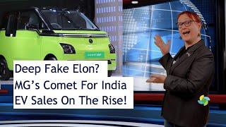 ecoTEC 272 - Deep Fake Elon MG for India EV Sales On The Rise