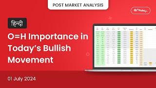 हिन्दी -  Post Market Analysis with Oi Pulse  ️ 01 July 2024