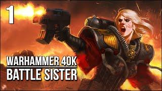 Warhammer 40k Battle Sister  Part 1  Heretics Be Burned