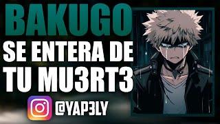 Bakugo se entera de tu MORICION   ASMR Bakugou  Roleplay