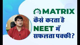 NEET Coachings in Sikar from the Best NEET Coach at MATRIX NEET Division