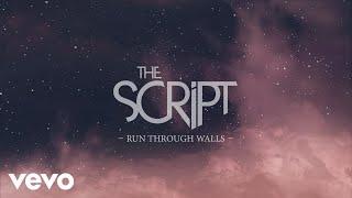 The Script - Run Through Walls Official Lyric Video