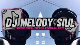 DJ MELODY SIUL X ADAMBARAI X MASHUP INDIA VIRAL TIKTOK TERBARU 2023