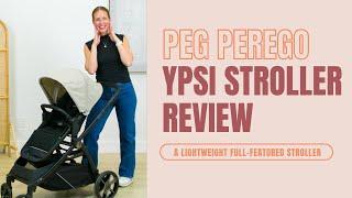 Peg Perego YPSI Stroller Travel System  Stroller Review  Product Review  CANADA