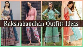 Rakshabandhan Outfits Ideas for Girls