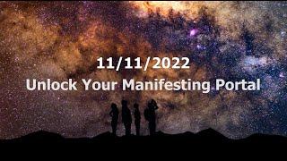 11112022 - Unlock Your Manifesting Portal