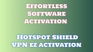 Hotspot Shield VPN Download and Installation Instructions