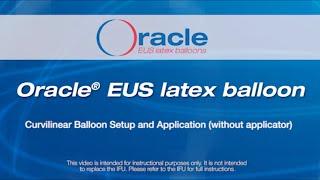 ORACLE™ EUS Latex Balloon Olympus Curvilinear with No Applicator