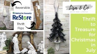  2022 Christmas in July    ReStore Thrift to Treasure DIYs    Lisa & Company
