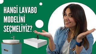 Hangi Lavabo Modelini Seçmeliyiz? Avantajları ve Dezavantajları Nelerdir?