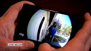 Ring Video Doorbell Helps Bust Gang Member in Home Burglary - Crime Watch Daily