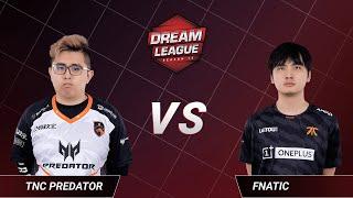 TNC Predator vs Fnatic - Game 2 - Lower Bracket Round 2 - DreamLeague Season 13 - The Leipzig Major