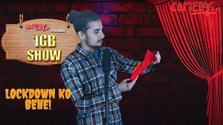 Lockdown ko BEHE  1 GB Show  Stand Up Comedy  Yogesh Upreti  Comedy Plus