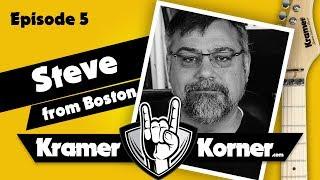 Kramer Korner EP5 - Steve From Boston