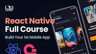 React Native Course for Beginners in 2024  Build a Full Stack React Native App