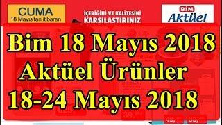 Bim 18 Mayıs 2018 Aktüel ürünler18-24 Mayıs 2018