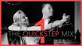 ►QUICKSTEP MUSIC MIX #1  Dancesport & Ballroom Dance Music