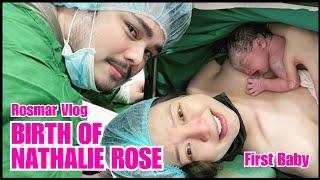 Lumabas na si Nathalie Rose  Delivery Vlog  Rosmar and Nathans First Baby