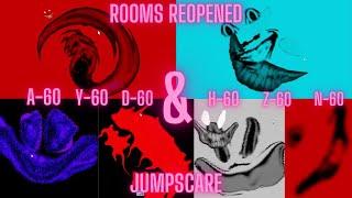 Rooms Reopened a-60 y-60 d-60 h-60 z-60 n-60 jumpscare