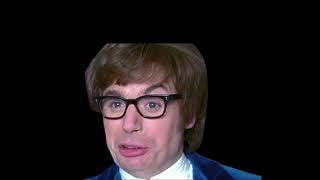 You Shut Your Mouth You Bastard - Austin Powers Original Audio