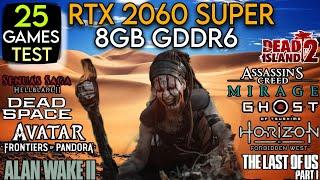 RTX 2060 Super In Mid 2024  Test In 25 Games In 2024