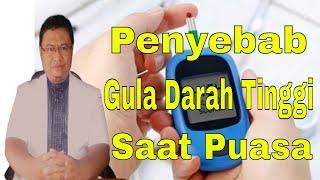 Penyebab gula darah tinggi saat puasa