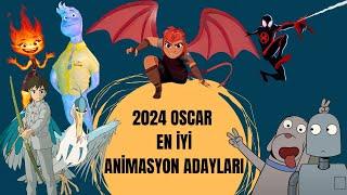 2024 Oscar En İyi Animasyon Adayları İnceleme