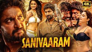 Nanis Superhit Action Movie  Sanivaaram Full Movie  Hindi Dubbed South Movie  Priyanka Mohan