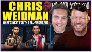BELIEVE YOU ME Podcast Whats Next For Chris Weidman?  Topuria Vs Holloway Winner Take All?