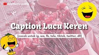 Ide caption instagram lucu  kata kata lucu bikin ngakak buat status wa ig singkat keren terbaru