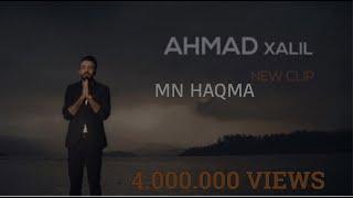 Ahmad Xalil - Mn Haqma  2019  Video Clip 