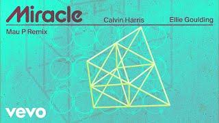 Calvin Harris Ellie Goulding - Miracle Mau P Remix - Official Visualiser