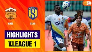 Highlights HAGL - SLNA  Không thể ngăn cản ngự trị top 1