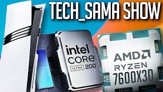 Tech_Sama Show #310  7600x3d PS5 Pro et Fix ryzen 9000?