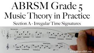 ABRSM Music Theory Grade 5 Section A Irregular Time Signatures with Sharon Bill